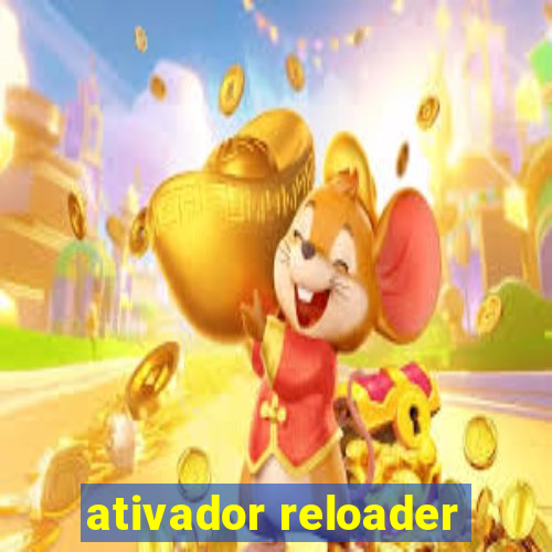 ativador reloader